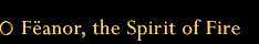 F�anor, the